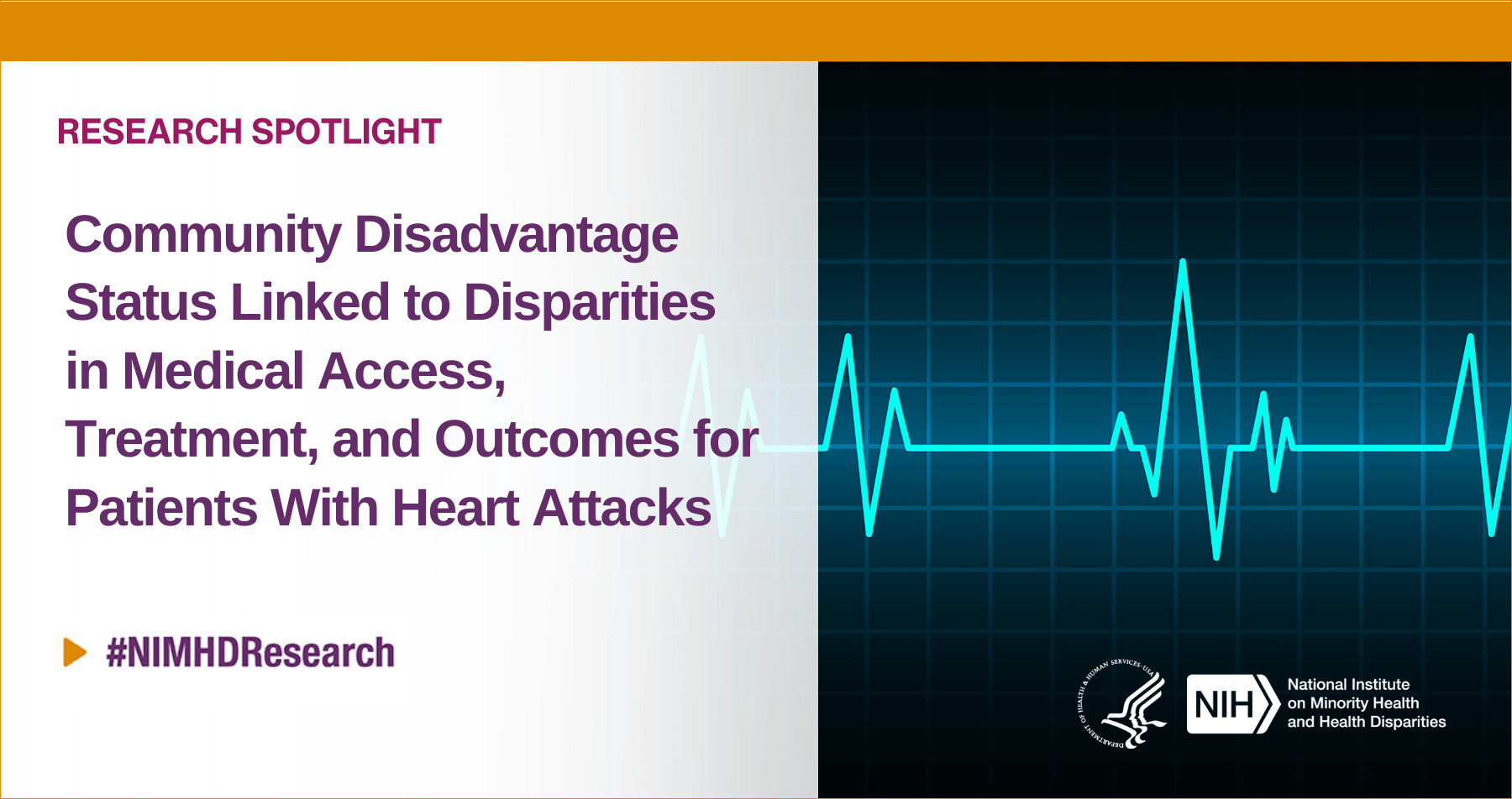 NIMHD Research Spotlight focuses on community disadvantage status and outcomes for patients with heart attacks. Graphic of heart waves