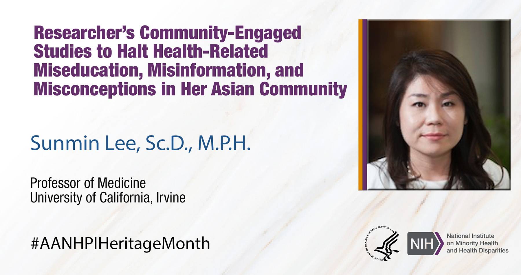 NIMHD's conversations with researchers pursuing health equity by working with communities for AANHPI Heritage Month: Dr. Sunmin Lee